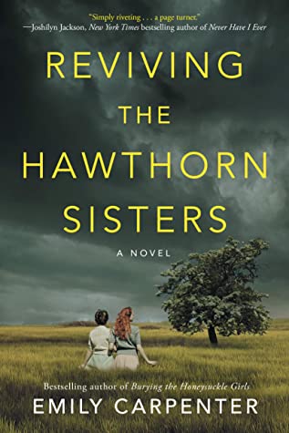 Review: Reviving the Hawthorn Sisters by Emily Carpenter