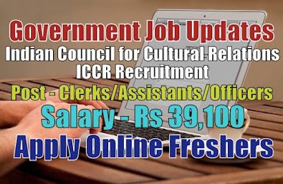 ICCR Recruitment 2020