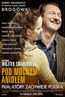 Pod Mocnym Aniolem (2014) - Movie Review