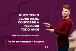 Cadastrar Promoção Clube DAJU 20 Mil Reais em Produtos 2021/2022