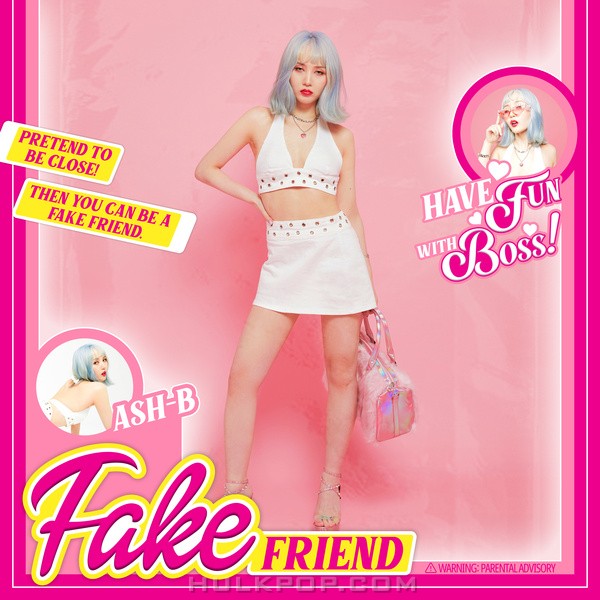 ASH-B – Fake Friend – Single