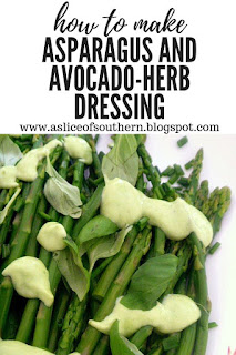 Asparagus and Avocado-Herb Dressing:  Nice tender asparagus is blanched until bright green, cooled, and then doused with an amazing avocado-herb dressing and topped with fresh basil, and chives! - Slice of Southern