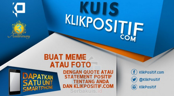 Kontes Foto 3 Tahun Klikpositif Berhadiah 1 Smartphone Kontes Foto 3 Tahun Klikpositif Berhadiah 1 Smartphone