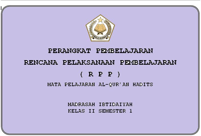 RPP AlQur�an Hadits Kls 2 Madrasah Ibtidaiyah ( MI
