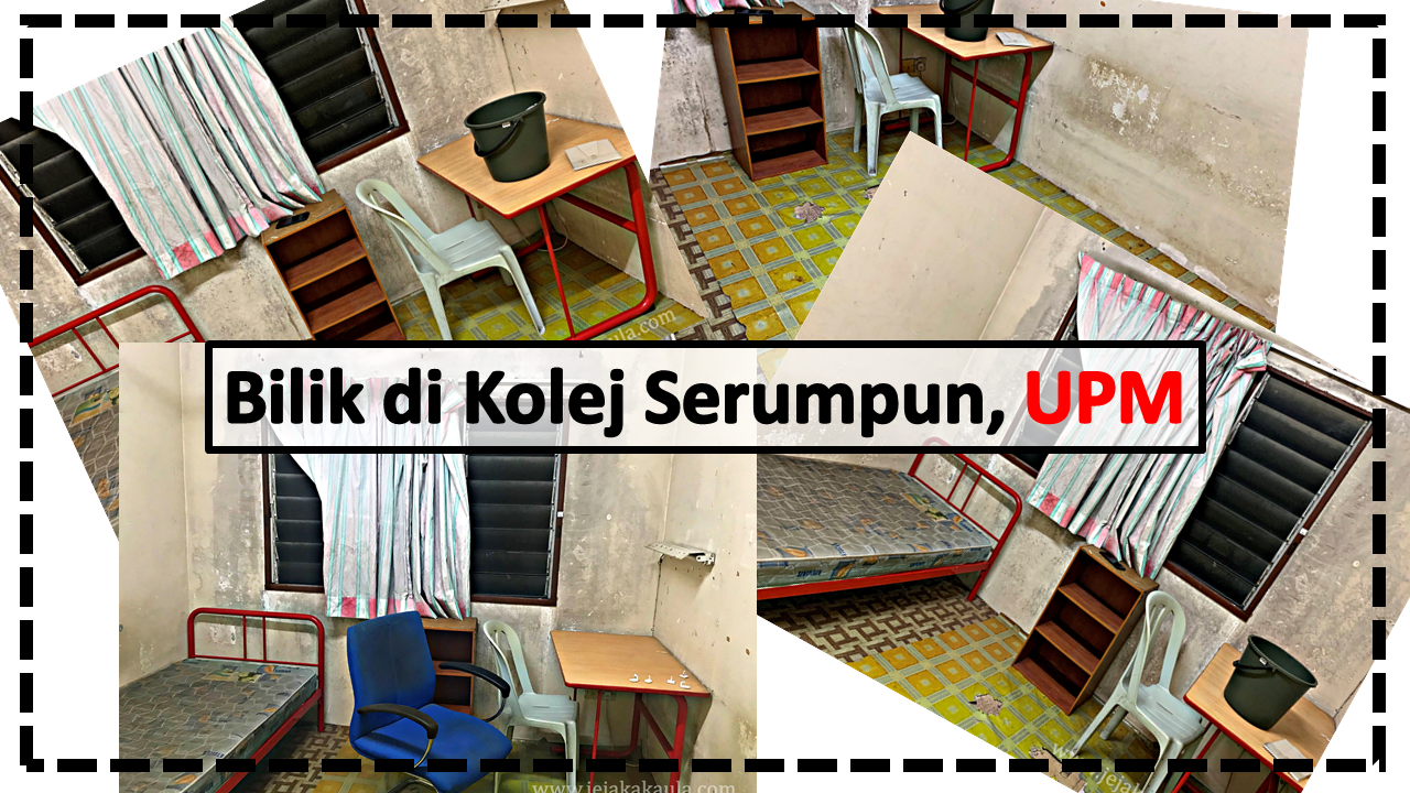 Bilik di Kolej Serumpun, UPM | JEJAKAKAULA