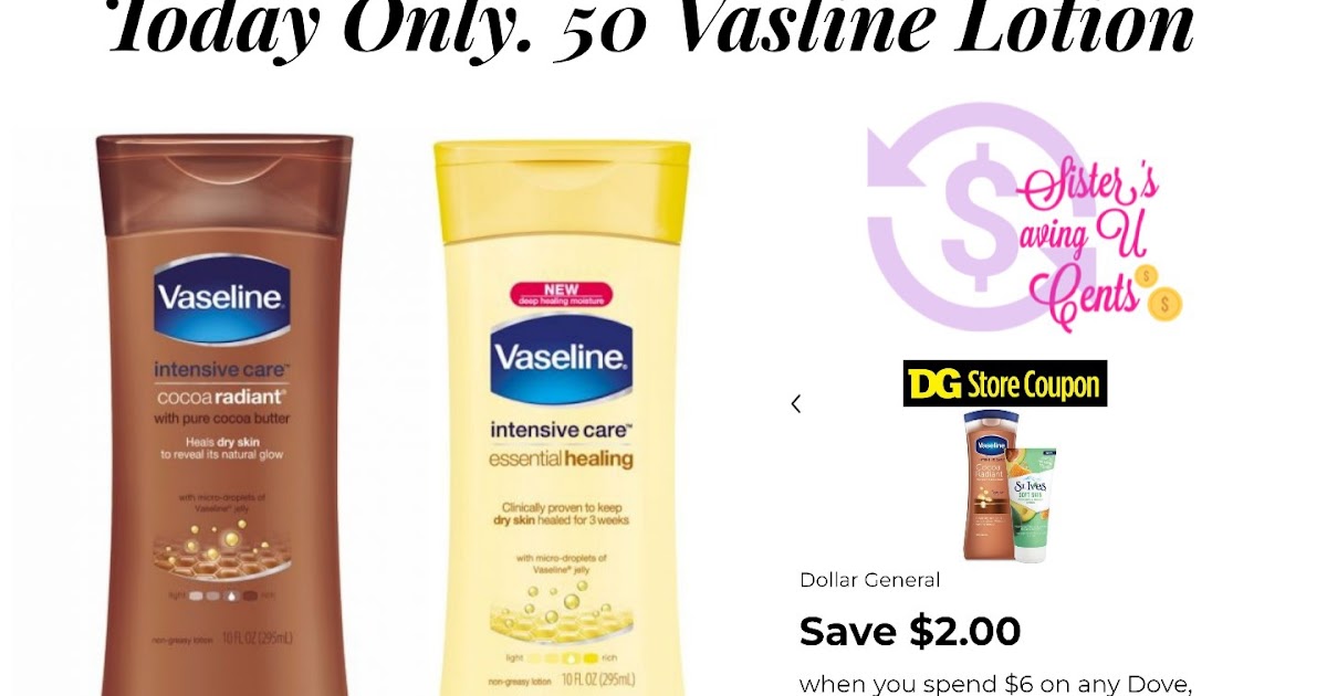 .50 Vasline Lotion At Dollar General Today Only