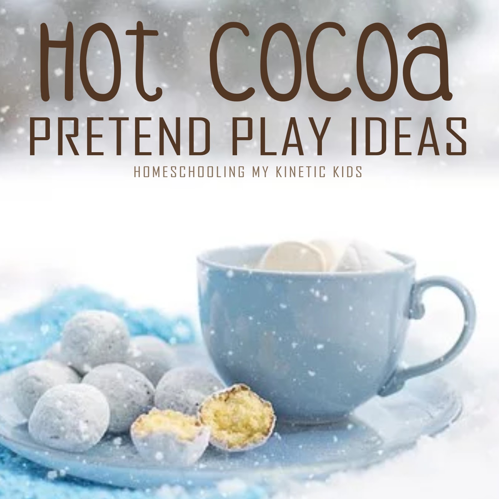 Hot Chocolate Dramatic Play Theme for Preschool