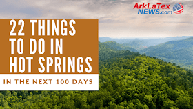 The 22 Things to do in Hot Springs in the next 100 days