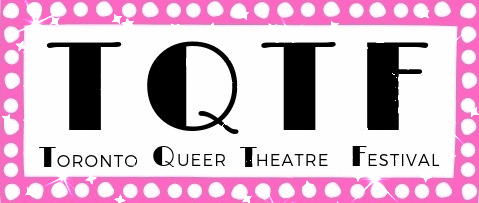 Toronto Queer Theatre Festival