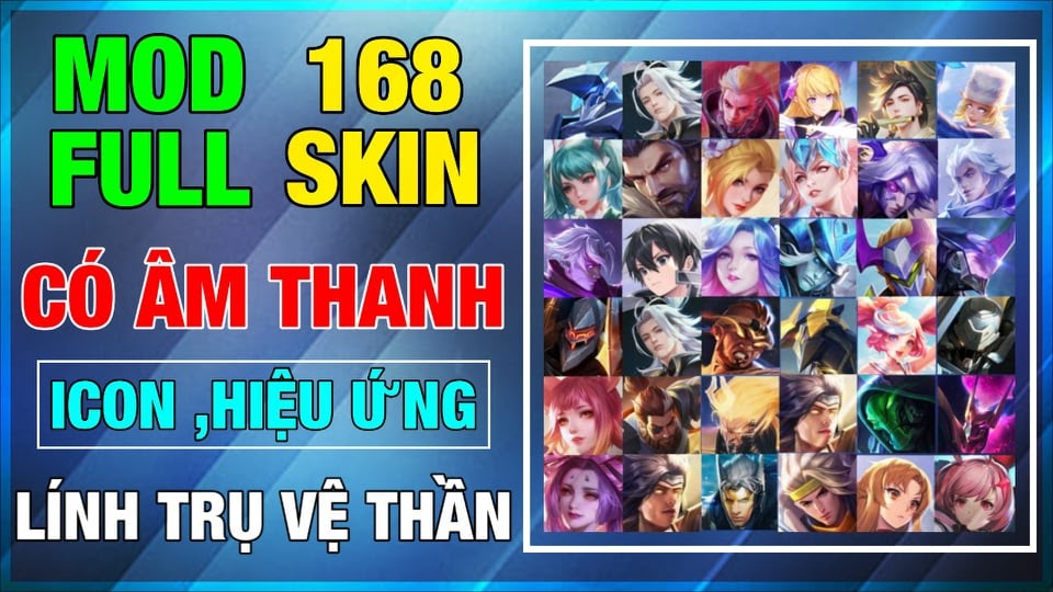 Mod Full Skin Có Hiệu Ứng Âm Thanh Và lính Trụ