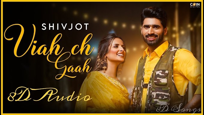Viah Ch Gaah Lyrics in Hindi – Shivjot, Gurlez Akhtar