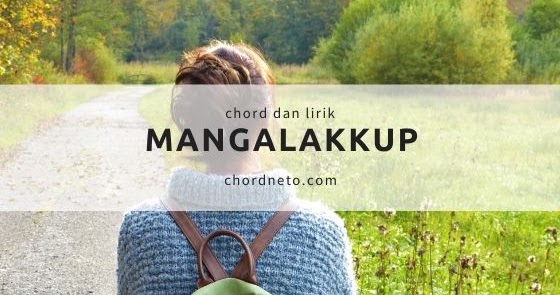 Chord Mangalakkup Arghana Trio All Chord Chordneto