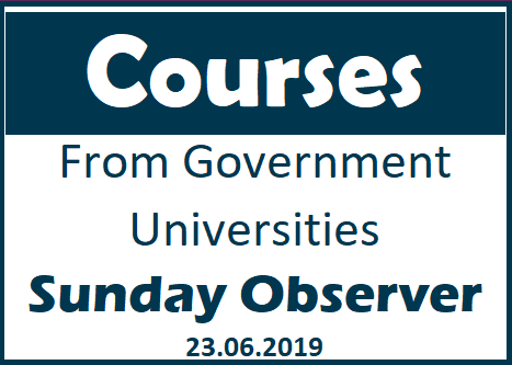 Courses from Government Universities (Sunday Observer - 23.06.2019)