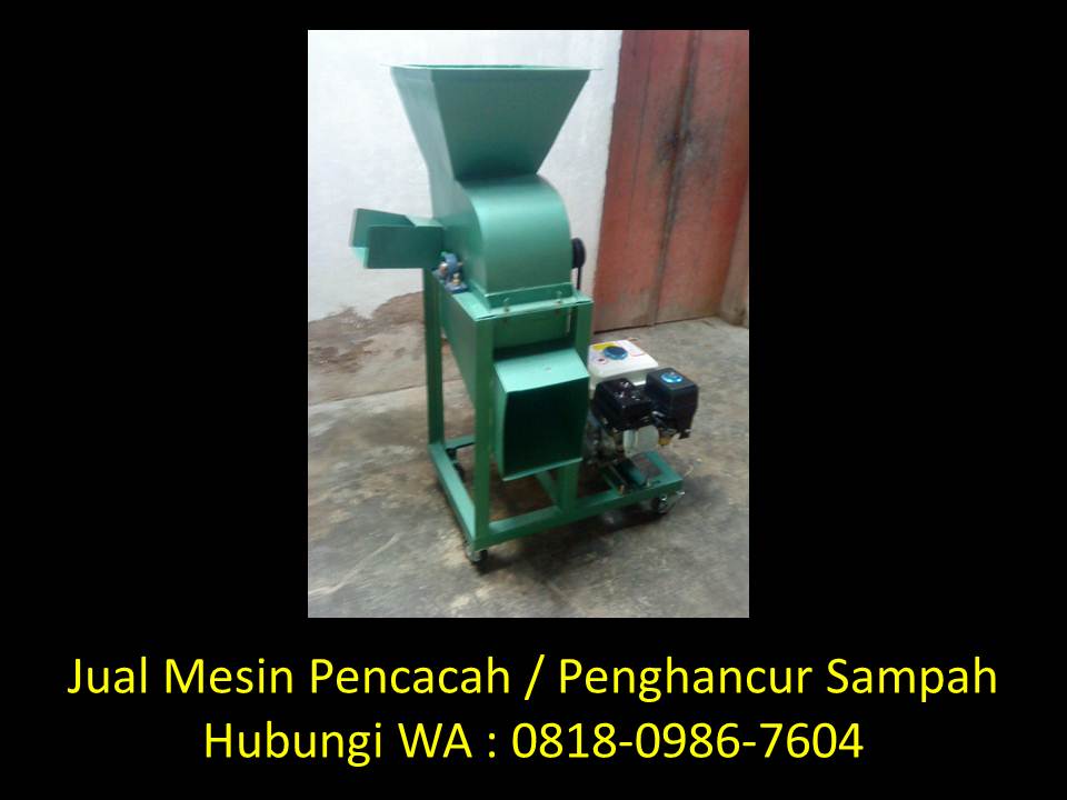 cara membuat mesin pencacah sampah organik di bandung cara membuat mesin pencacah sampah organik di bandung