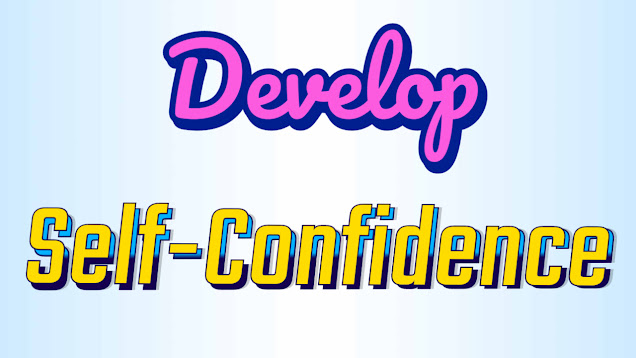 Self-confidence development