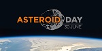 ASTEROID DAY 30 DE JUNIO