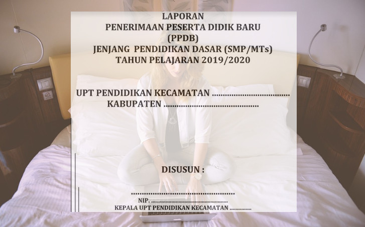 Contoh Laporan Ppdb Sd Smp Sma Smk Terbaru Administrasi Pendidikan