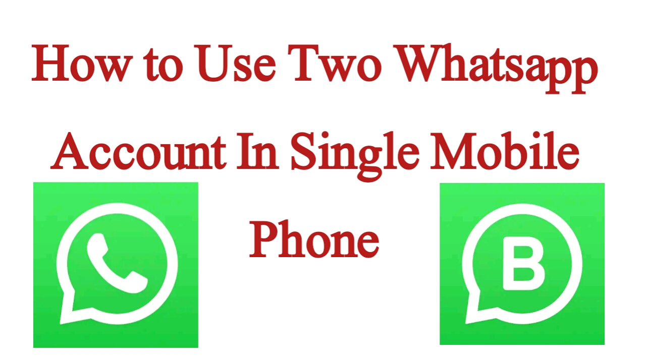 How To Use Two Whatsapp Account In one Mobile Phone