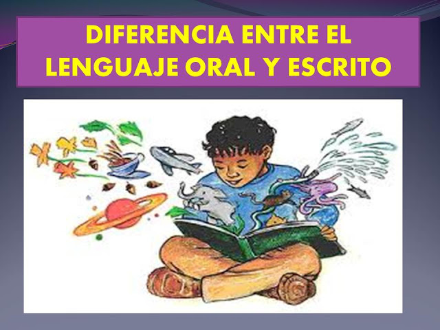 Camem 411 Tlalnepantla Diferencia Entre El Lenguaje Oral Y Escrito