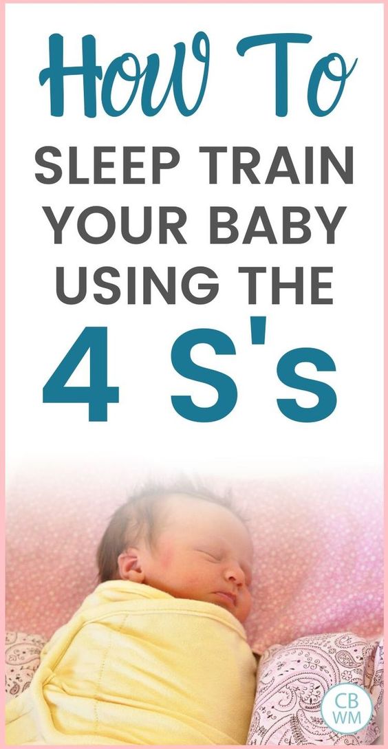 How to Get Baby Sleep Sleep Training Baby Using the 4 S's