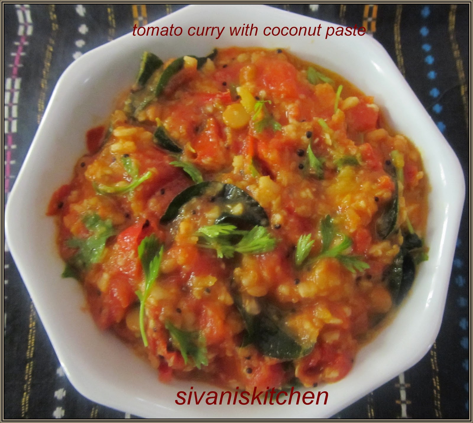Sivani's Kitchen Tomato Curry With Ginger, Green Chilli & Coconut Paste