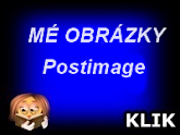 MÉ OBRÁZKY - POSTIMAGE  -