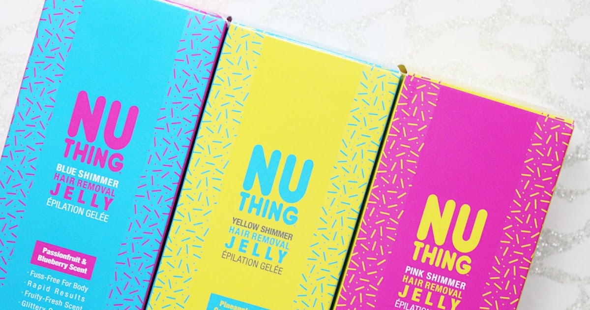 Nuthing Shimmer Hair Removal Jellies Review — Hannah Heartss