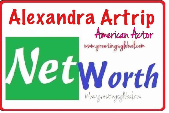 net worth and salary Alexandra Artrip