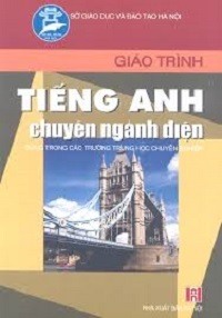 Giáo Trình Tiếng Anh Chuyên Ngành Điện - Hứa Thị Mai Hoa