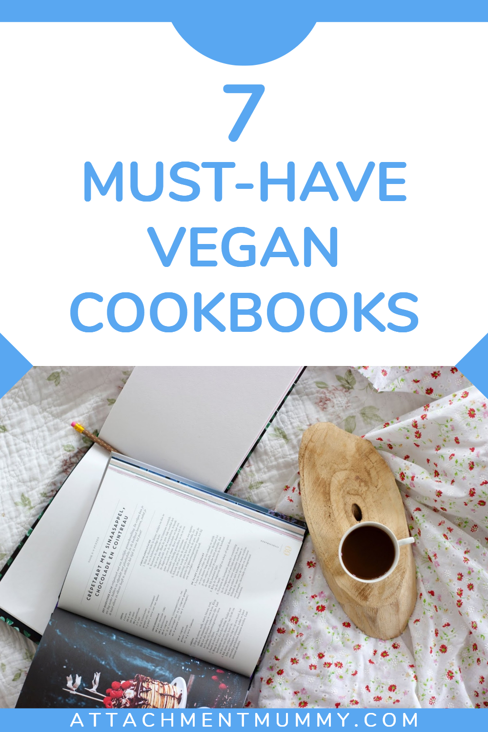 7 of the Best Vegan Cookbooks