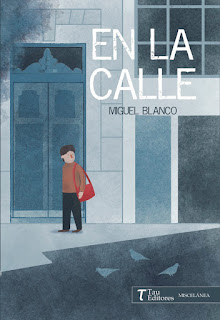 En la calle, Miguel Blanco. Tau Ediciones