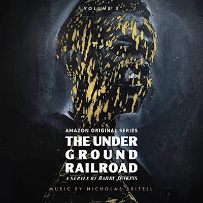 The Underground Railroad Volume 3 Nicholas Britell