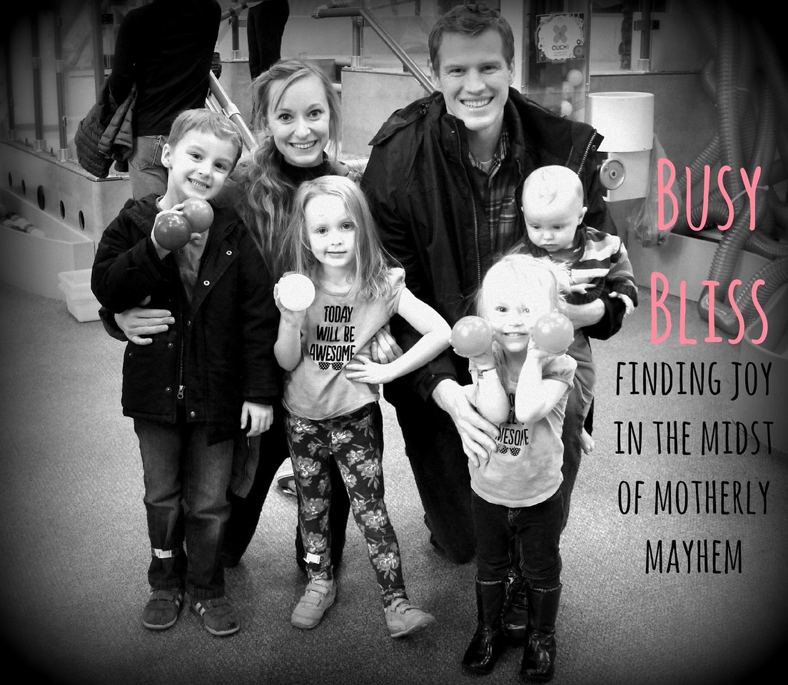 BusyBliss: Finding the Joy in the Midst of Motherly Mayhem