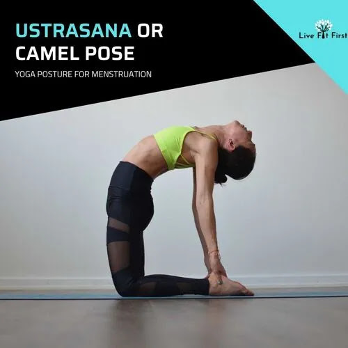 Ustrasana Or Camel Pose | Yoga Postures for menstruation