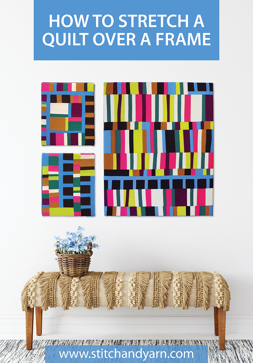 Stitch and Yarn How to stretch a quilt over a frame