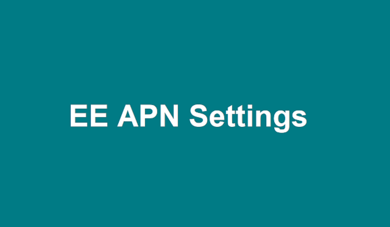 EE APN &MMS Settings for Samsung Galaxy 2021