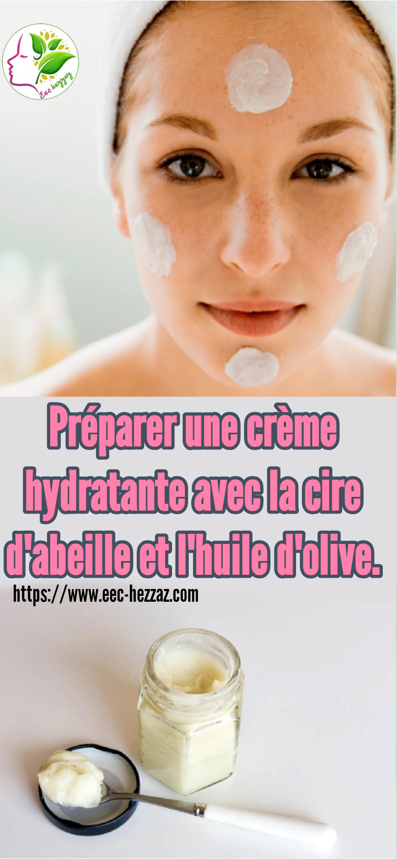 Préparer une crème hydratante avec la cire d'abeille et l'huile d'olive.