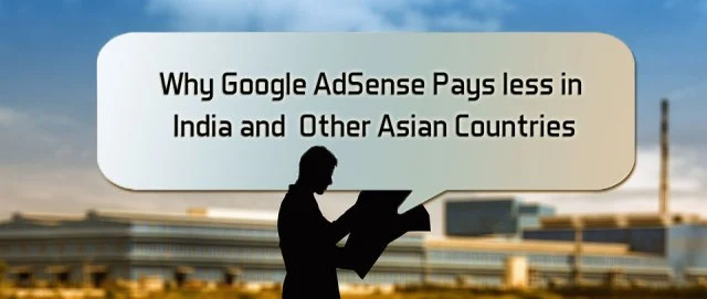 Why Google AdSense Offers Low CPC in Asian Countries : eAskme