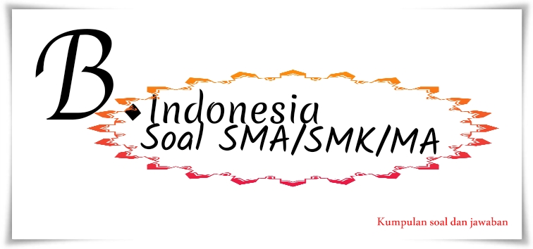 Soal essay dan jawaban bahasa indonesia