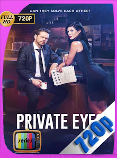 Private Eyes Temporada 1-2 HD [720p] Latino [GoogleDrive] SXGO