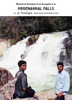Hogenakkal Falls, weekend getaway from Bangalore