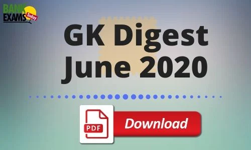 GK Digest June 2020 - Download PDF