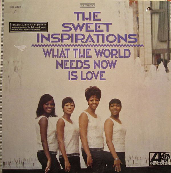 Needs now is love. Sweet. What the World needs Now is Love. Sweet inspirations - hot Butterfly. The Sweet inspirations.
