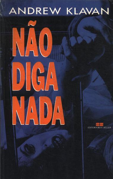 Resenha | Não Diga Nada de Andrew Klavan
