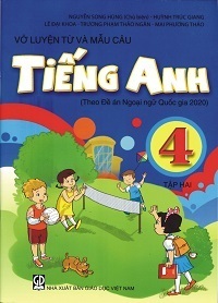 Vở Luyện Từ và Mẫu Câu Tiếng Anh Lớp 4 Tập 2 - Nguyễn Song Hùng
