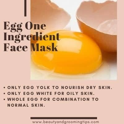 Egg one ingredient face mask to nourish dry skin, to remove greasiness from oily skin and get rid of acne and pamper and nourish normal to combination skin and overall skin tightening.