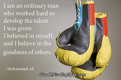 Pics With Words: My Favorite Muhammad Ali Quotes - Part 2