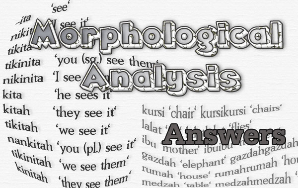 Morphological Analysis Answers