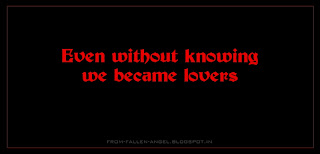 Even without knowing we became lovers, 