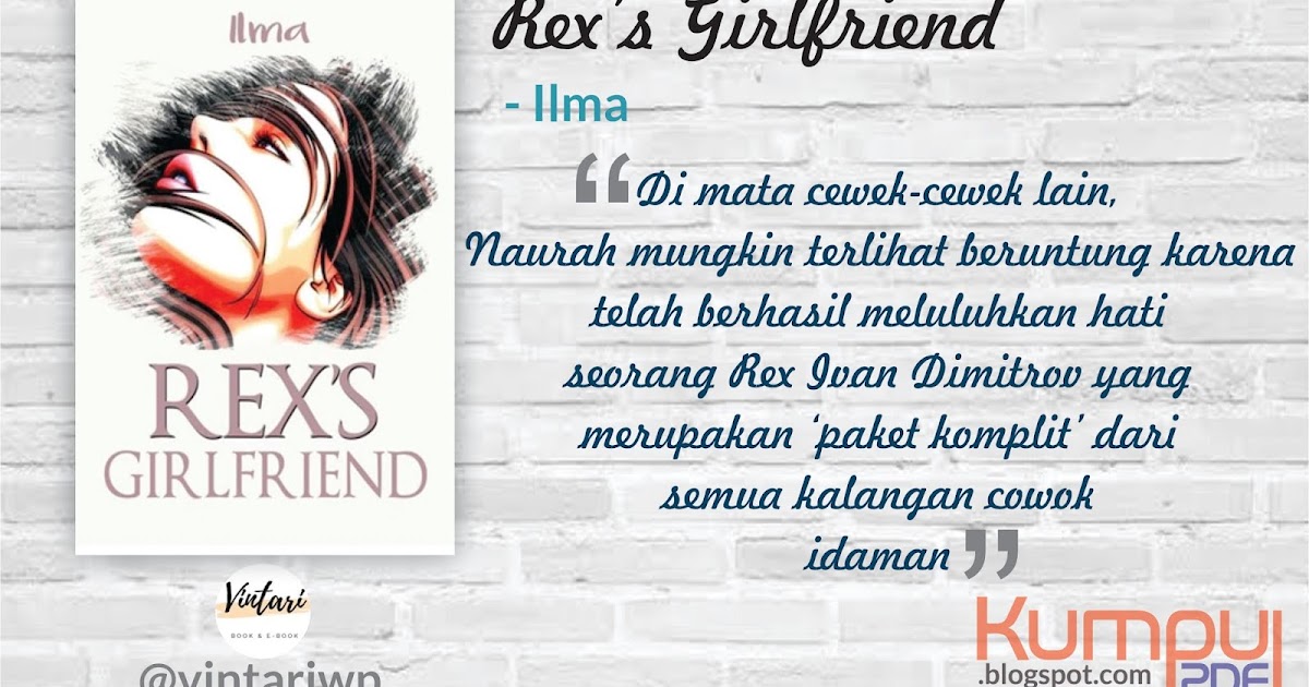 Download Novel Rex S Girlfriend By Ilma Pdf Download Buku